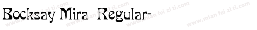 Bocksay Mira Regular字体转换